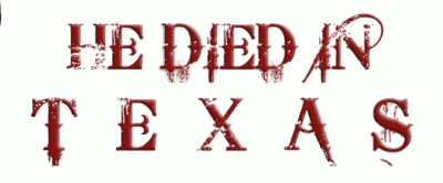 logo He Died In Texas